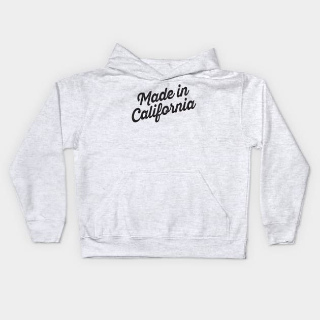 Made in California Kids Hoodie by lavdog